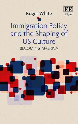 Immigration Policy and the Shaping of U.S. Culture