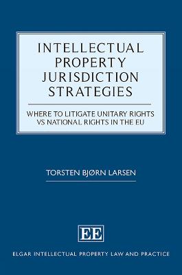 Intellectual Property Jurisdiction Strategies