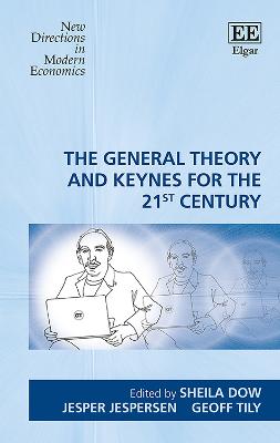 General Theory and Keynes for the 21st Century