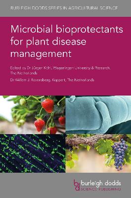 Microbial Bioprotectants for Plant Disease Management
