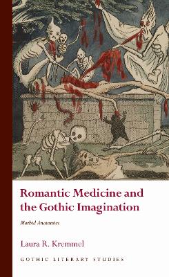 Romantic Medicine and the Gothic Imagination