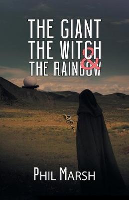 Giant, The Witch & The Rainbow