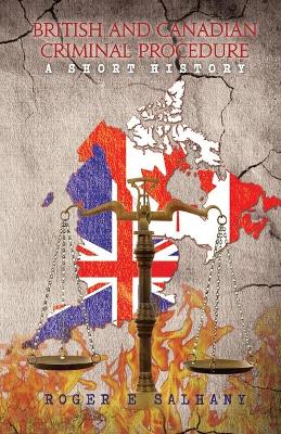 British and Canadian Criminal Procedure