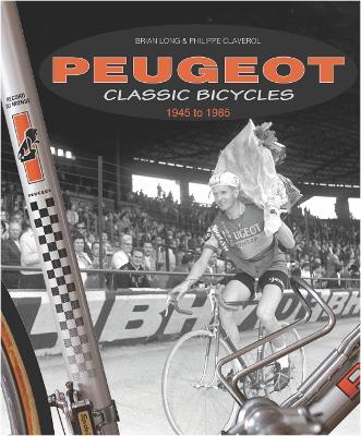 Peugeot Classic Bicycles 1945 to 1985