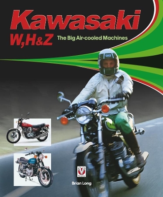 Kawasaki W, H1 & Z - The Big Air-cooled Machines