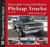 Chevrolet 1/2-ton C/K-Series Pickup Trucks 1973-1987