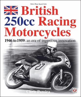 British 250cc racing Motorcycles 1946-1959