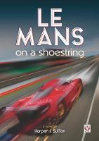 Le Mans on a Shoestring