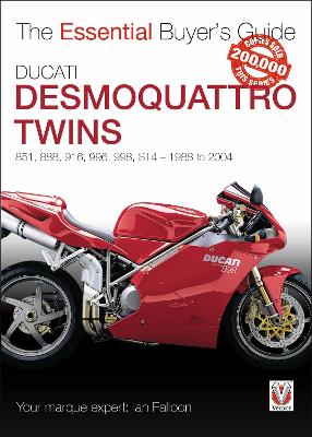 Ducati Desmoquattro Twins - 851, 888, 916, 996, 998, ST4 1988 to 2004
