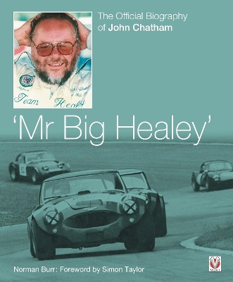 John Chatham - `Mr Big Healey'