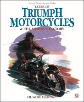 Tales of Triumph Motorcycles & the Meriden Factory