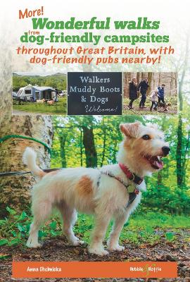 More wonderful walks from dog-friendly campsites throughout Great Britain ...