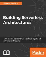 Building Serverless Architectures