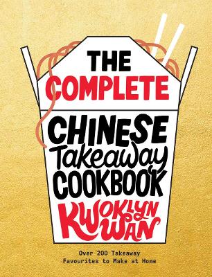 Complete Chinese Takeaway Cookbook