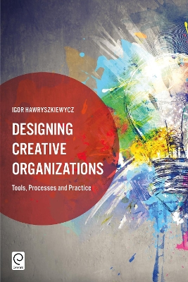 Designing Creative Organizations