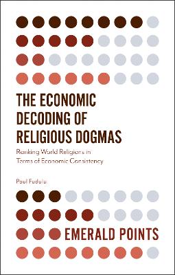 Economic Decoding of Religious Dogmas