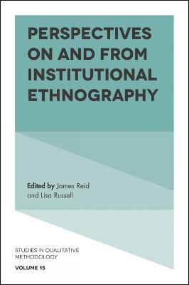 Perspectives on and from Institutional Ethnography