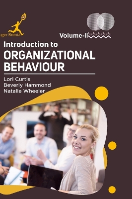 Introduction to Organizational Behaviour Vol 2