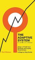The Adaptive System