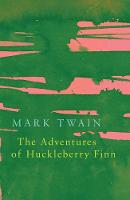 Adventures of Huckleberry Finn (Legend Classics)