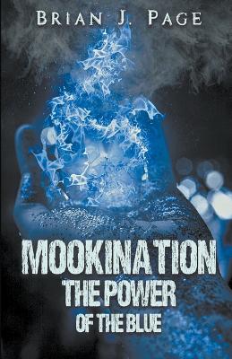 Mookination - The Power Of The Blue
