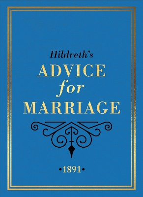 Hildreth's Advice for Marriage, 1891