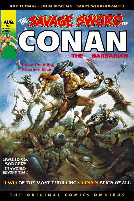 Savage Sword of Conan: The Original Comics Omnibus Vol.1