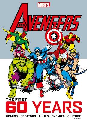 Marvel's Avengers: The First 60 Years