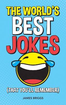 World's Best Jokes (That You'll Remember)