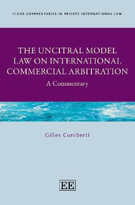 The UNCITRAL Model Law on International Commercial Arbitration