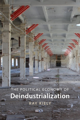 Political Economy of Deindustrialization