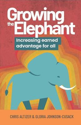 Growing the Elephant