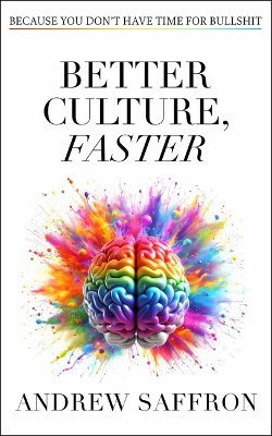 Better Culture, Faster