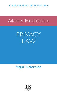 Advanced Introduction to Privacy Law