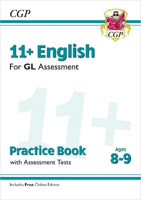 11+ GL English Practice Book & Assessment Tests - Ages 8-9 (with Online Edition)