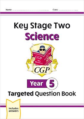 KS2 Science Year 5 Targeted Question Book (includes answers)