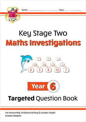 KS2 Maths Investigations Year 6 Targeted Question Book