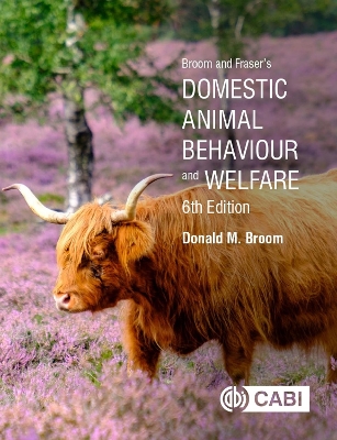 Broom and Fraser's Domestic Animal Behaviour and Welfare