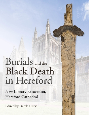 Burials and the Black Death in Hereford