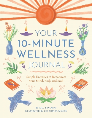 The Your 10-Minute Wellness Journal