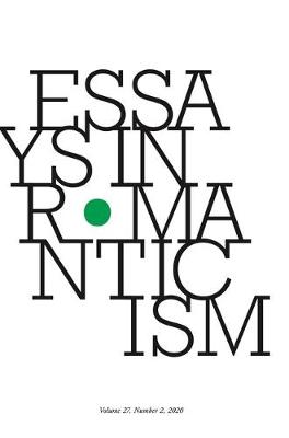 Essays in Romanticism, Volume 27.2 2020