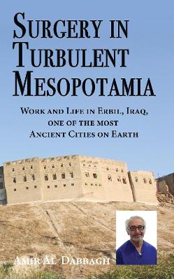 Surgery in Turbulent Mesopotamia