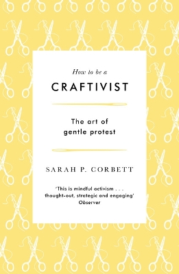 How to be a Craftivist