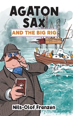 Agaton Sax and the Big Rig