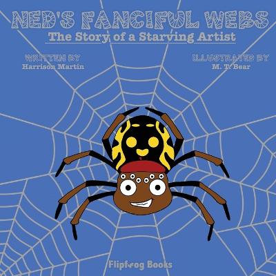 Ned's Fanciful Webs