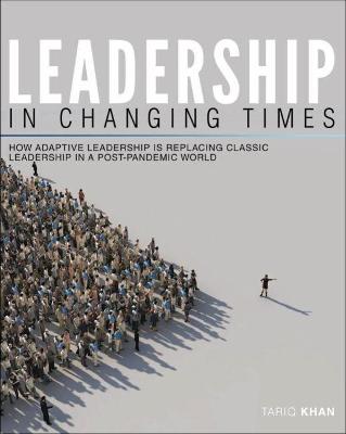 Leadership in Changing Times