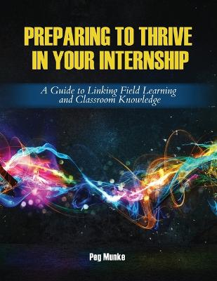 Preparing to Thrive in Your Internship