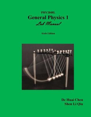 General Physics 1: PHY2048L Lab Manual