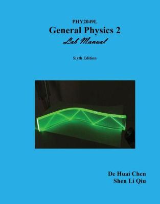 General Physics 2: PHY 2049L Lab Manual