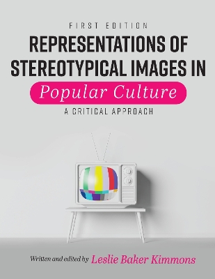Representations of Stereotypical Images in Popular Culture